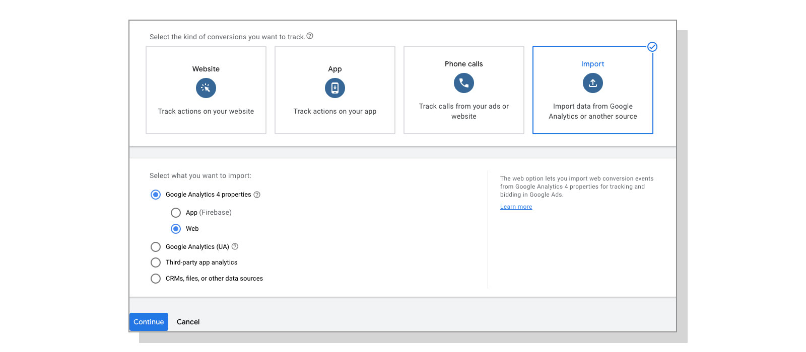 An image that shows how to import conversions from GA4 into Google Ads where import is selected, Google Analytics 4 properties is selected, and web is selected. 